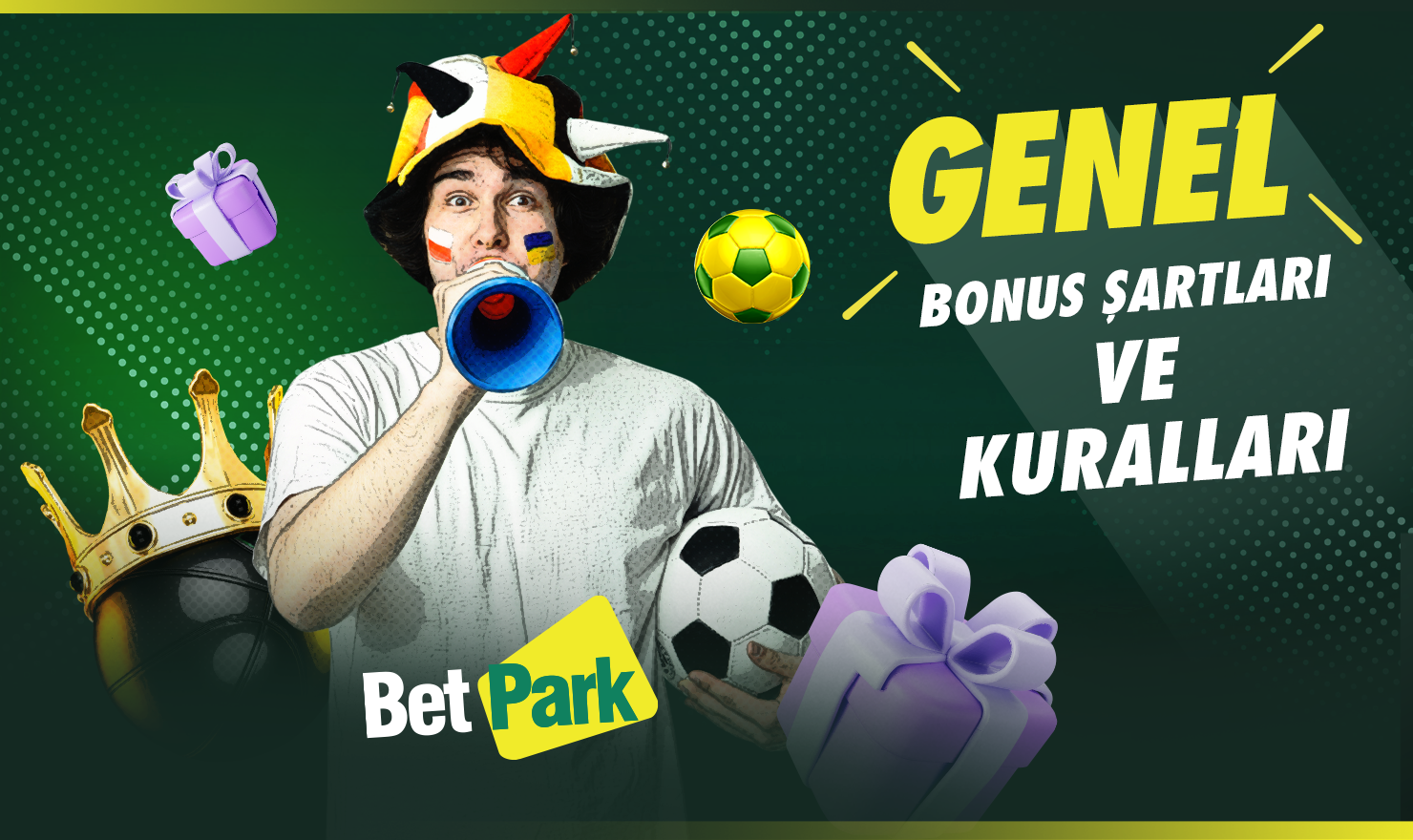 GENEL BONUS ŞARTLARI VE KURALLARI